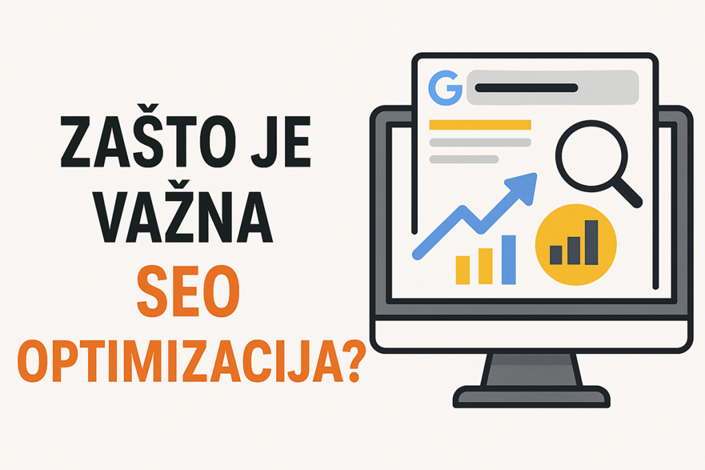 Zašto je važna SEO optimizacija?